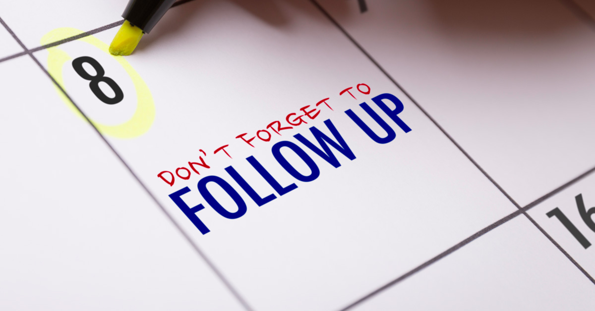 The Importance of Follow Up